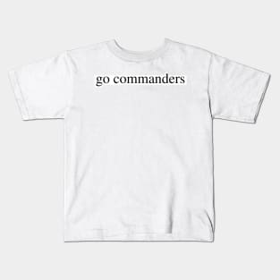 go commanders Kids T-Shirt